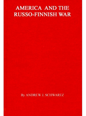 预订 America and the Russo-Finnish War: 9780837179643