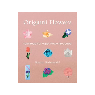 [预订]Origami Flowers: Fold Beautiful Paper Bouquets [With Origami Paper] 9781939130181