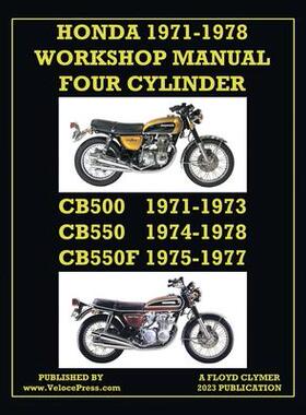 [预订]Honda 1971-1978 Workshop Manual 4-Cylinder Cb500, Cb550 & Cb550f Super Sport 9781588502759