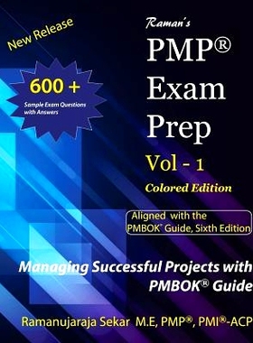 预订 Raman’s PMP Exam Prep Vol 1 aligned with the PMBOK Guide, Sixth Edition: Colored Edition: 9781718696532