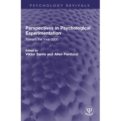 预订 Perspectives in Psychological Experimentation: Toward the Year 2000: 9781032632872