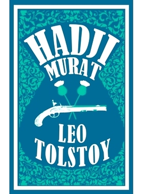 预订 Hadji Murat: New Translation 哈吉穆拉特：新译本: 9781847494818