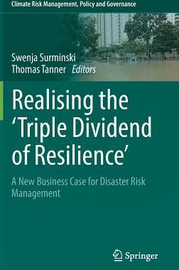 【预订】Realising the ’Triple Dividend of Resilience’