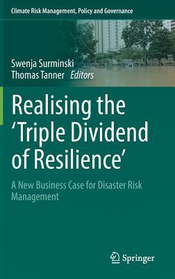 【预订】Realising the ’Triple Dividend of Resilience’