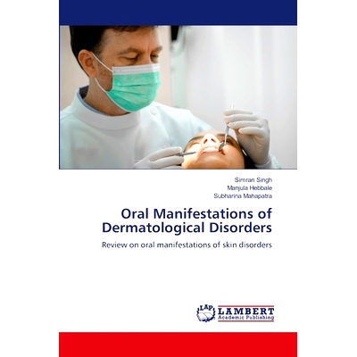 预订 Oral Manifestations of Dermatological Disorders: 9786205640432
