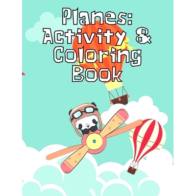 预订 Planes: Activity & Coloring Book: Fun Airplane Activities for Kids Travel Workbook for Road Trips, Flying & Traveli
