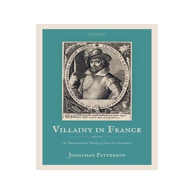 [预订]Villainy in France (1463-1610) 9780198840015