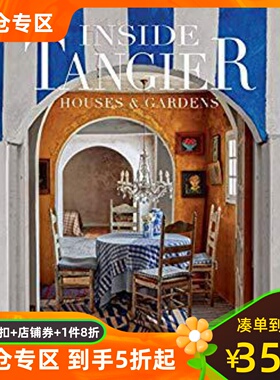 【预售】Inside Tangier: House and Gardens of Tangier