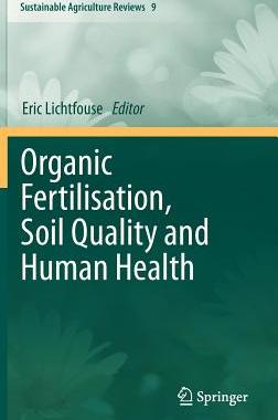 【预订】Organic Fertilisation, Soil Quality and Human Health
