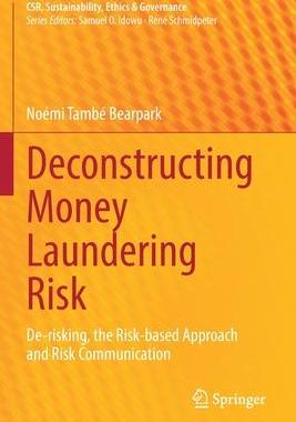 [预订]Deconstructing Money Laundering Risk 9783031075100