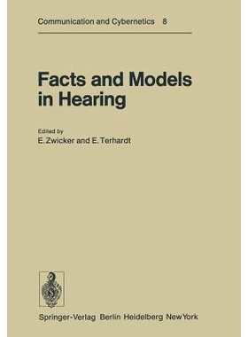 预订 Facts and Models in Hearing: Proceedings of the Symposium on Psychophysical Models and Physiological Facts in Heari