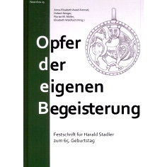 预订 Opfer der eigenen Begeisterung : Festschrift für Harald Stadler zum 65. Geburtstag Opfer der eigenen Begeisterung: