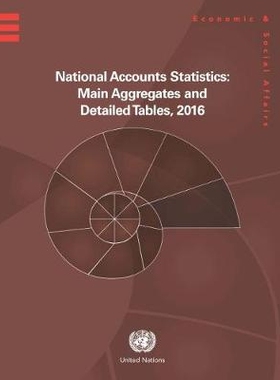 预订 National Account Statistics, 5 Volume Set: Main Aggregates and Detailed Tables, 2016 国民账户统计，5卷集：主要总量