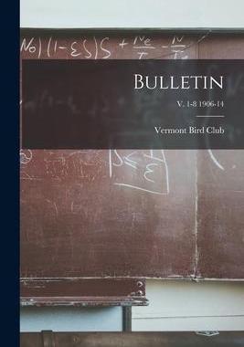 [预订]Bulletin; v. 1-8 1906-14 9781014578648