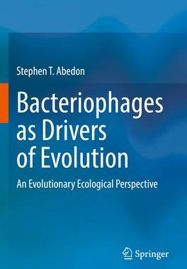 [预订]Bacteriophages as Drivers of Evolution: An Evolutionary Ecological Perspective 9783030943110