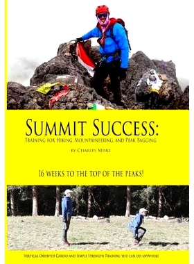预订 Summit Success: Training for Hiking, Mountaineering, and Peak Bagging: 9781501039973