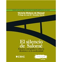 预订 El silencio de Salomé : ensayos coreográficos sobre lo dionisíaco en la modernidad 萨洛梅（Silomé）的沉默：现代