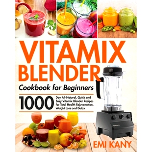 预订 Vitamix Blender Cookbook for Beginners