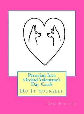 预订 Peruvian Inca Orchid Valentine’s Day Cards: Do It Yourself: 9781523782932