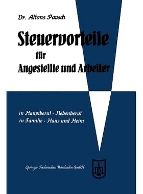 预订 Steuervorteile für Angestellte und Arbeiter: ABC der Steuervorteile in Hauptberuf und Nebenberuf, in Familie, Haus