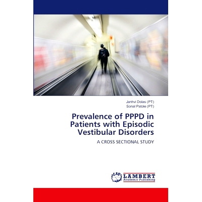 预订 Prevalence of PPPD in Patients with Episodic Vestibular Disorders: 9786207808687