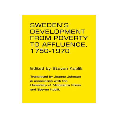 [预订]Sweden’s Development from Poverty to Affluence, 1750-1970 9780816607662
