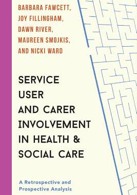 【预订】Service User and Carer Involvement in Health and Social Care