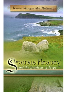 预订 Seamus Heaney and the Emblems of Hope: 9780826217448