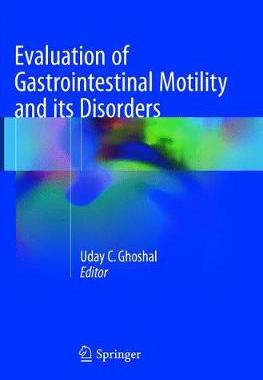 预订 Evaluation of Gastrointestinal Motility and its Disorders