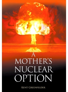 预订 A Mother’s Nuclear Option: 9781645441809