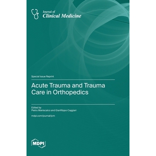 预订 Acute Trauma and Trauma Care in Orthopedics: 9783725846177