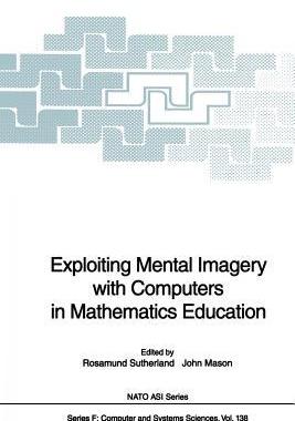 预订 Exploiting Mental Imagery with Computers in Mathematics Education