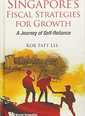 【预售】Singapore’S Fiscal Strategies For Growth