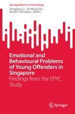 [预订]Emotional and Behavioural Problems of Young Offenders in Singapore 9783031417016
