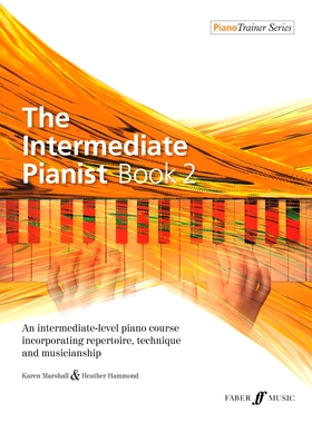 预订 The Intermediate Pianist, Bk 2: An Intermediate-Level Piano Course Incorporating Repertoire, Technique, and Musicia