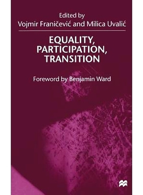 预订 Equality, Participation, Transition: Essays in Honour of Branko Horvat: 9781349417063