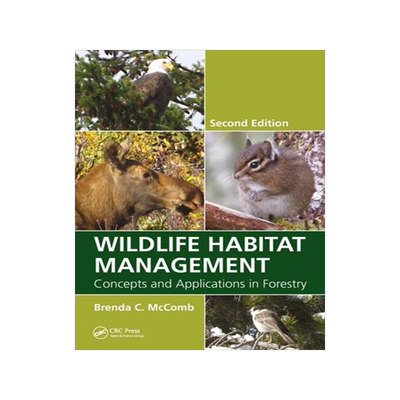 [预订]Wildlife Habitat Management: Concepts and Applications in Forestry, Second Edition 9781032098388