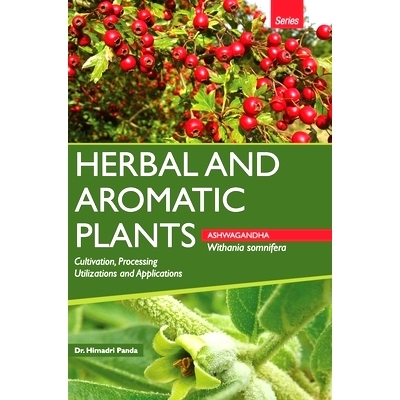 预订 HERBAL AND AROMATIC PLANTS - Withania somnifera (ASHWAGANDHA): 9789350568125