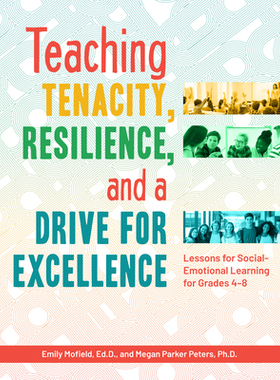 【预订】Teaching Tenacity, Resilience, and a Drive for Excellence 9781618218209