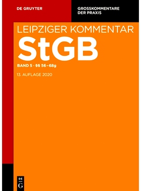 预订 Strafgesetzbuch Leipz Komm 13A Bd 5 P.56-68G Gk: 9783110300307