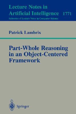 【预订】Part-Whole Reasoning in an Object-Centered Framework