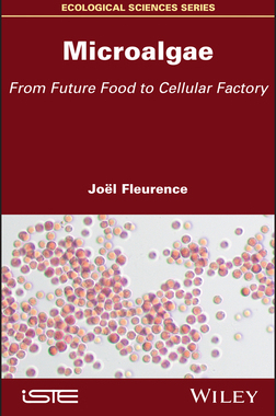 【预订】Microalgae: From Future Food To Cellular Factory 9781786305879