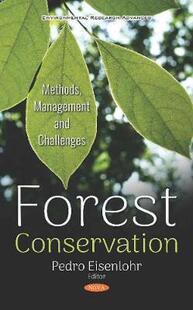 Conservation Methods Management Challenges Forest and 9781536145595 预订