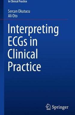 【预订】Interpreting ECGs in Clinical Practice