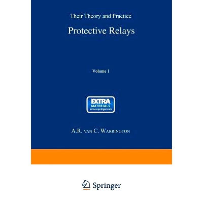 预订 Protective Relays: Their Theory and Practice Volume One: 9781468464610
