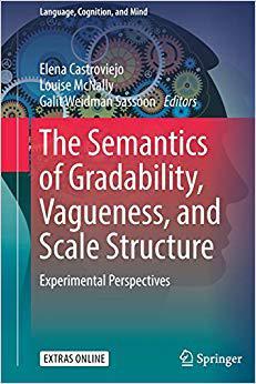 【预售】The Semantics of Gradability, Vagueness, and Scale Structure