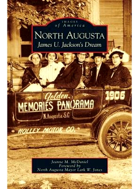 预订 North Augusta: James U. Jackson’s Dream: 9781531625221