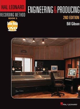 预订 Hal Leonard Recording Method Book 5: Engineering and Producing, 2nd Edition 哈尔伦纳德录音方法：录音书籍5，设计和生