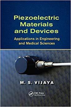 【预售】Piezoelectric Materials and Devices: Applications in Engineering and Medical Sciences