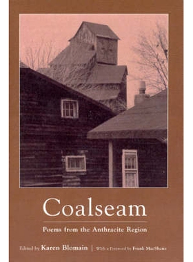 预订 Coalseam: Poems from the Anthracite Region 煤烟之诗:黑烟区诗篇: 9780940866973